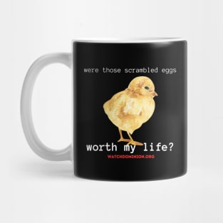 were those eggs worth my life? (white) Mug